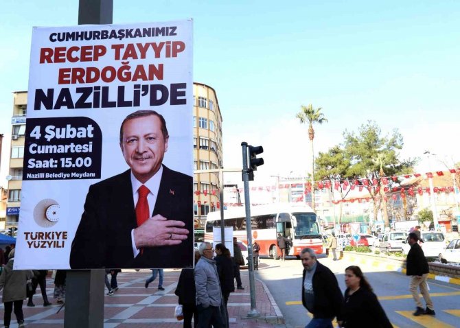 Nazilli Cumhurbaşkanı Erdoğan Ziyaretine Hazırlanıyor