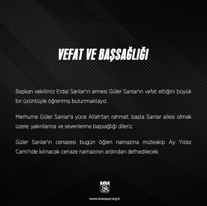Sivasspor Başkanvekili Erdal Sarılar’ın Acı Günü