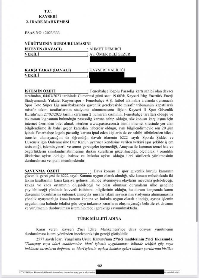 Kayserispor - Fenerbahçe Maçında Misafir Takım Taraftarları Tribüne Alınmayacak. Kayseri 2.bölge İ̇dare Mahkemesi, Yürütmeyi Durdurma Kararı’nı Bozdu.