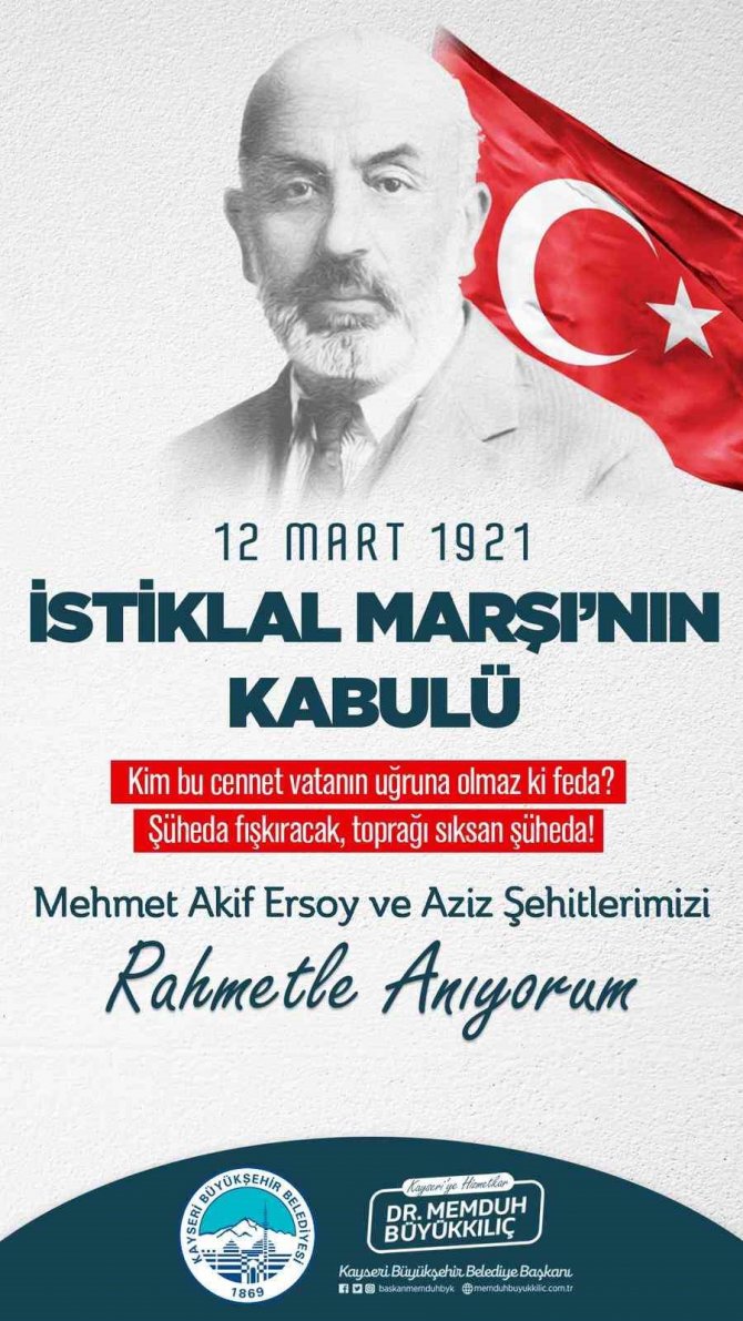 Başkan Büyükkılıç, “İ̇stiklal Marşı Ruhu İlelebet Diri Kalacak”