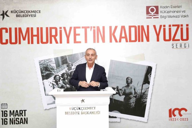 Cumhuriyet’in Kadın Yüzü Sergisi Küçükçekmece’de Kapılarını Aralıyor