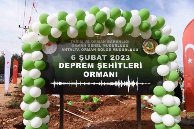 Antalya’ya Deprem Şehitleri Ormanı