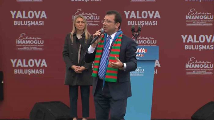 İmamoğlu, Chp’nin Ortada Bıraktığı Salman’a Yalova’da Sahip Çıktı