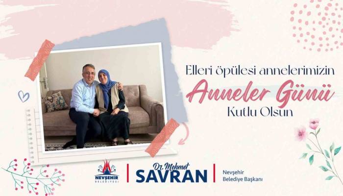 Başkan Savran: "annelik, Mesaisi Olmayan En Kıymetli Meslektir"