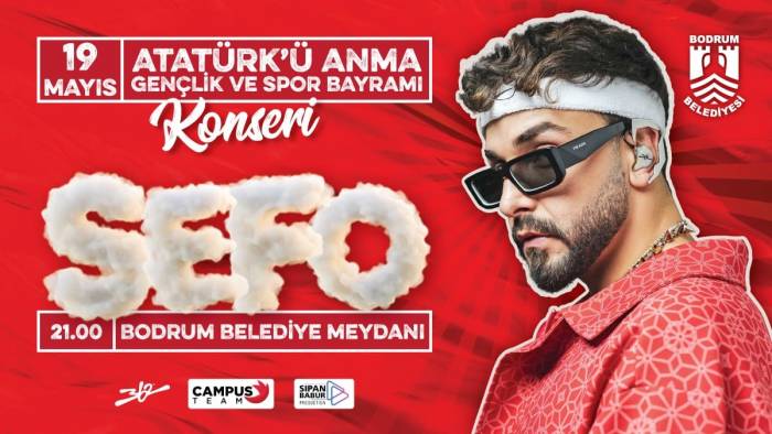 Bodrum’da 19 Mayıs’ta Sefo Sahne Alacak