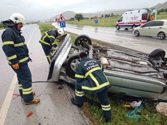 Burdur’da Otomobil Takla Attı: 1 Yaralı