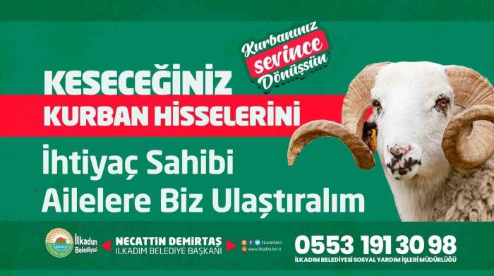 İlkadım’dan “kurbanınız Sevince Dönüşsün” Kampanyası