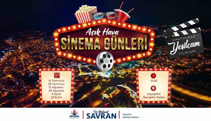 Nevşehir’de Açık Hava Sinema Günleri Başlıyor