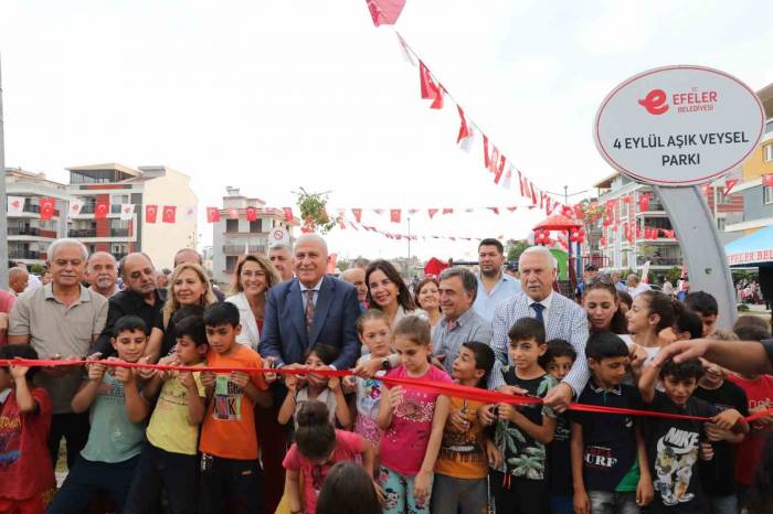Efeler’de 4 Eylül Aşık Veysel Parkı Açıldı