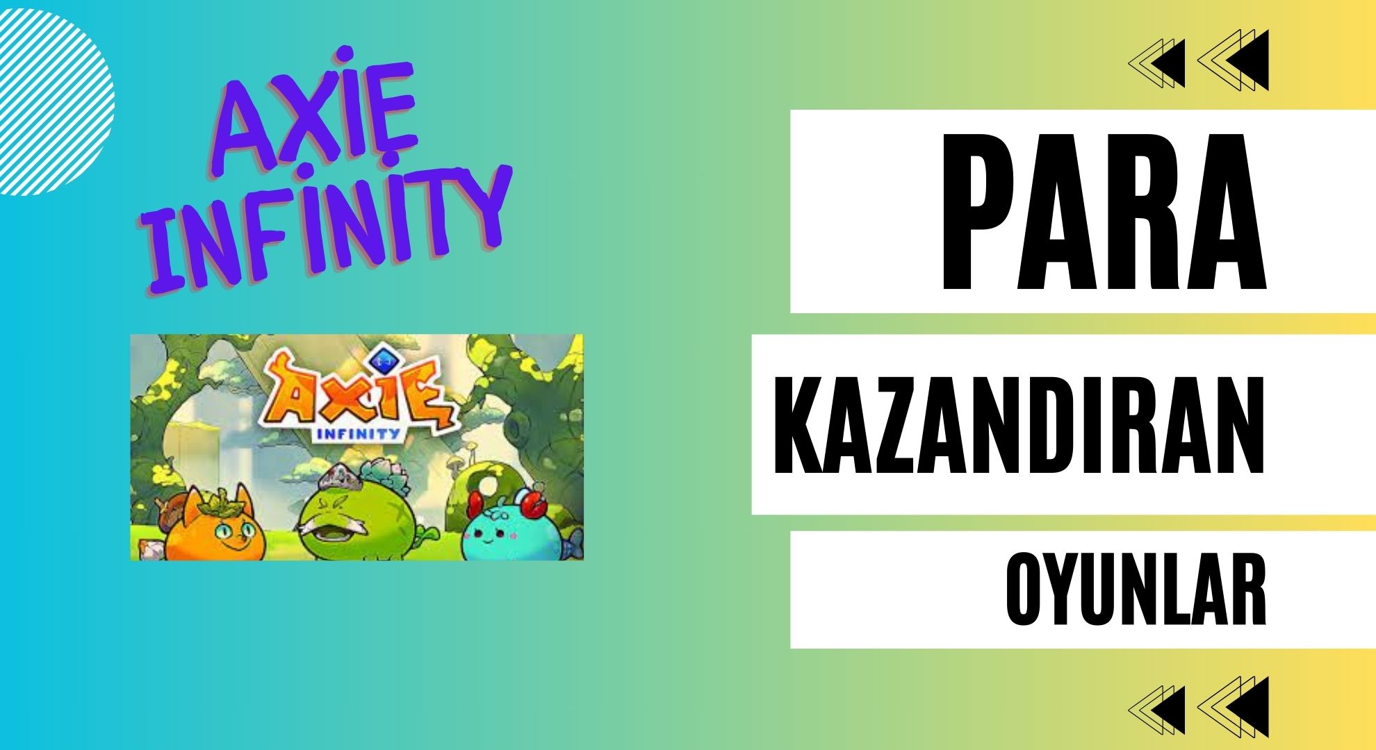 para-kazand-ran-oyunlar-axie-infinity-1.jpg