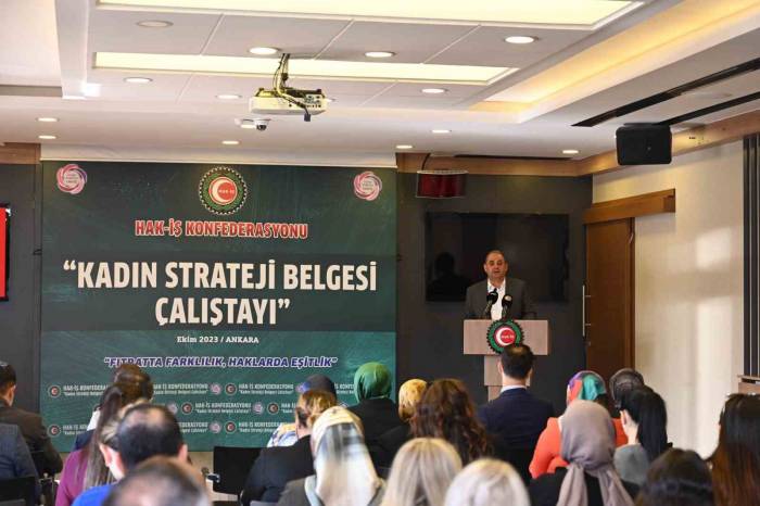 Hak-iş’ten “Kadın Strateji Belgesi Çalıştayı”