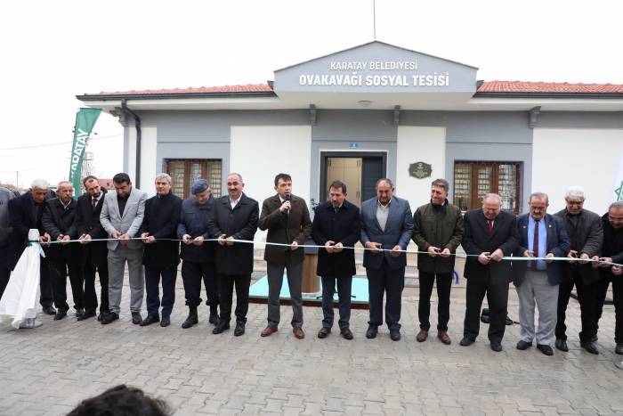 Karatay’da Ovakavağı Sosyal Tesisi Hizmete Açıldı