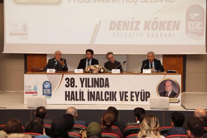 Eyüpsultan’da “30. Yılında Halil İnalcık” Paneli