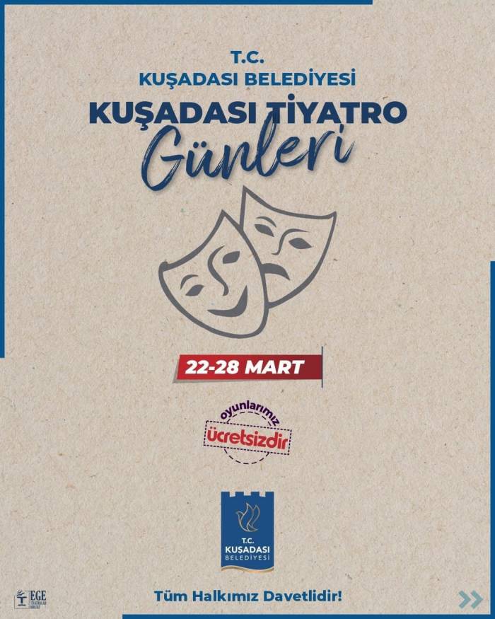 Kuşadası Tiyatro Günleri 22 Mart’ta Başlıyor