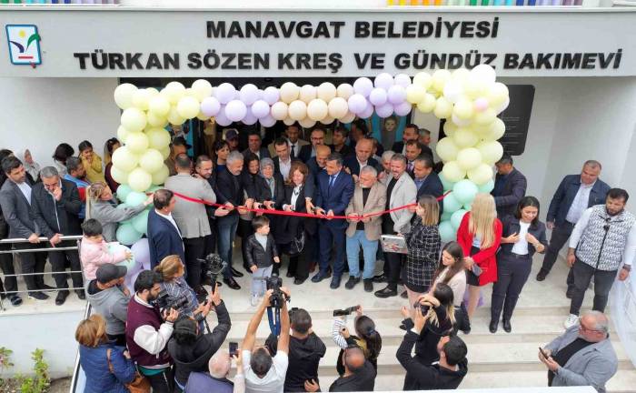 Manavgat Belediyesi Türkan Sözen Kreşi Açıldı