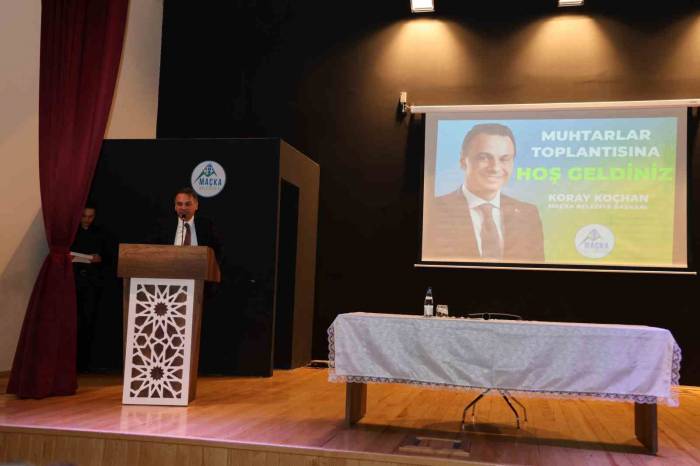 Koçhan’dan Maçkalı Muhtarlara “Birlikte Çalışmaya Devam Edeceğiz” Mesajı