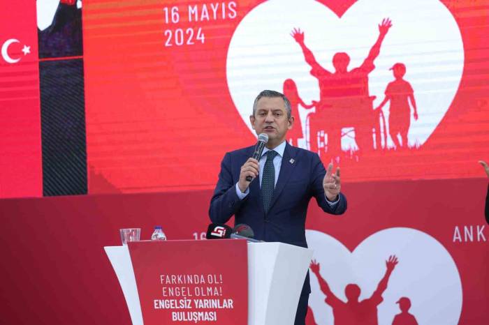 Chp Genel Başkanı Özel: “İktidarımızda Engellilerin Sorunlarıyla Uğraşacak Tek Bir Bakan Olacak, O Bakan Da Engelli Bir Birey Olacak”