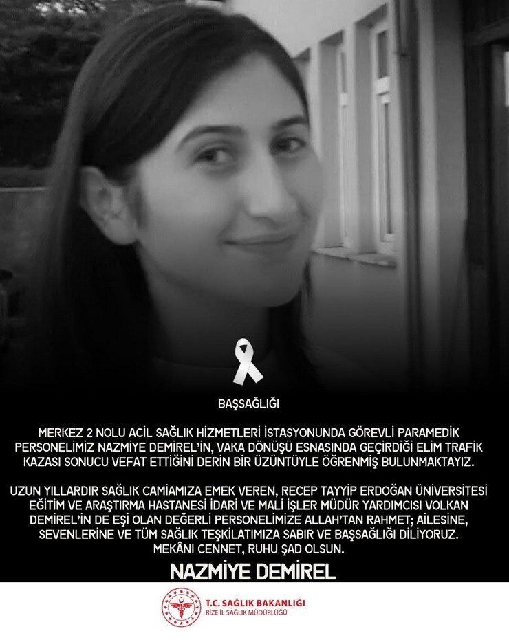 rize-il-saglik-mudurlugunden-trafik-kazasinda-hayatini-kaybeden-paramedik-nazmiye-demirel-icin-bassagligi-mesaji-2.jpg