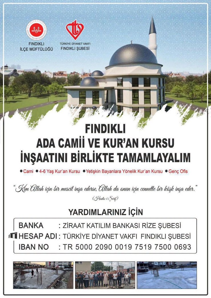 rize-il-muftulugu-findikli-ilcesinde-yapimi-surdurulen-ada-camii-ve-kuran-kursuna-destek-cagrisinda-bulundu-1.jpg