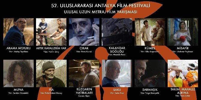 52. Uluslararası Antalya Film Festivali Ulusal Uzun Metraj Film Yarışması’nda Yarışacak Filmler Belli Oldu