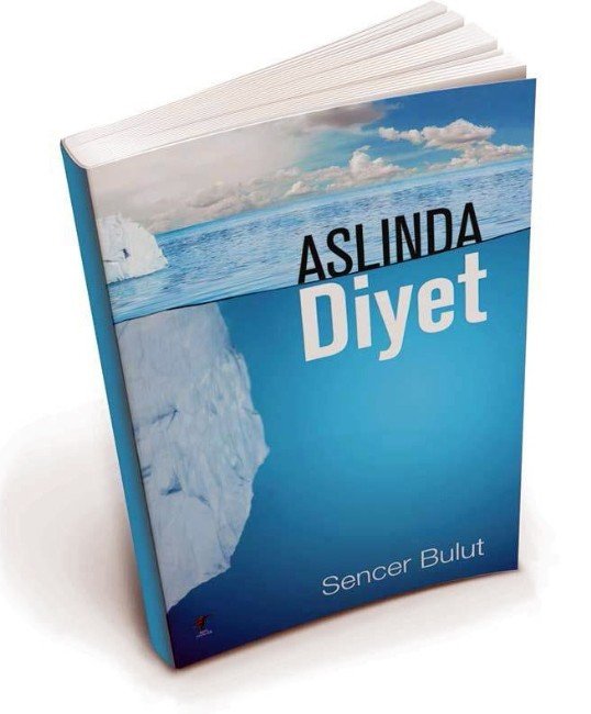 Diyet Hakkında Doğru Bilinen Yanlışlar Ve Yanlış Bilinen Doğrular ’Aslında Diyet’te