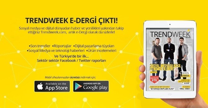 Trendweek E-dergi Sosyal Medya Haberlerini Cebinize Getiriyor