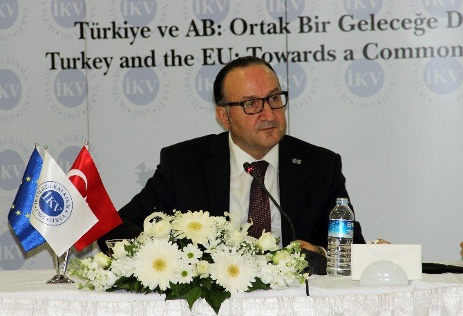 İkv Başkanı Zeytinoğlu: “Ülke Olarak Hedeflerimize Ulaşmamız İçin Ab Hedefi Olmazsa Olmazımız”