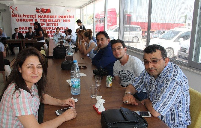 Mhp Çorum Teşkilatı Gazetecilerle Bir Araya Geldi