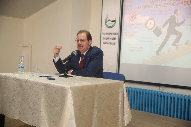 Rektör Coşkun, Hayırseverler İmam-hatip Ortaokulu’nun “Kariyer Günleri” Seminerinde Konuştu