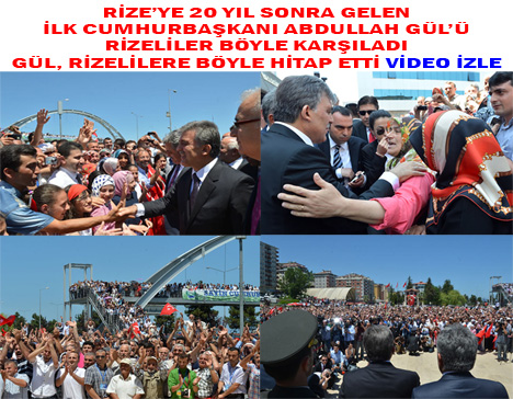 Cumhurbaşkanı Gül Rize’de